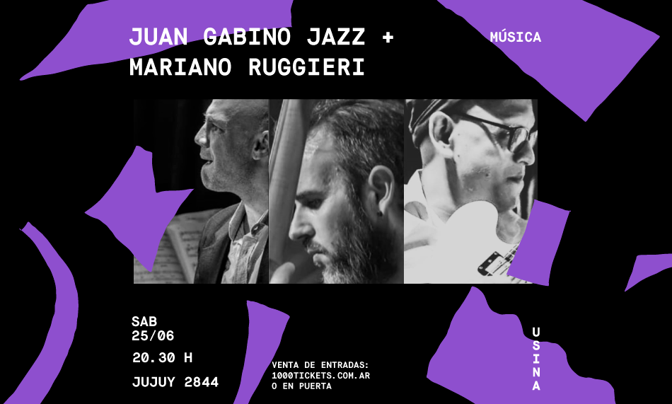 Juan Gabino Jazz + Mariano Ruggieri